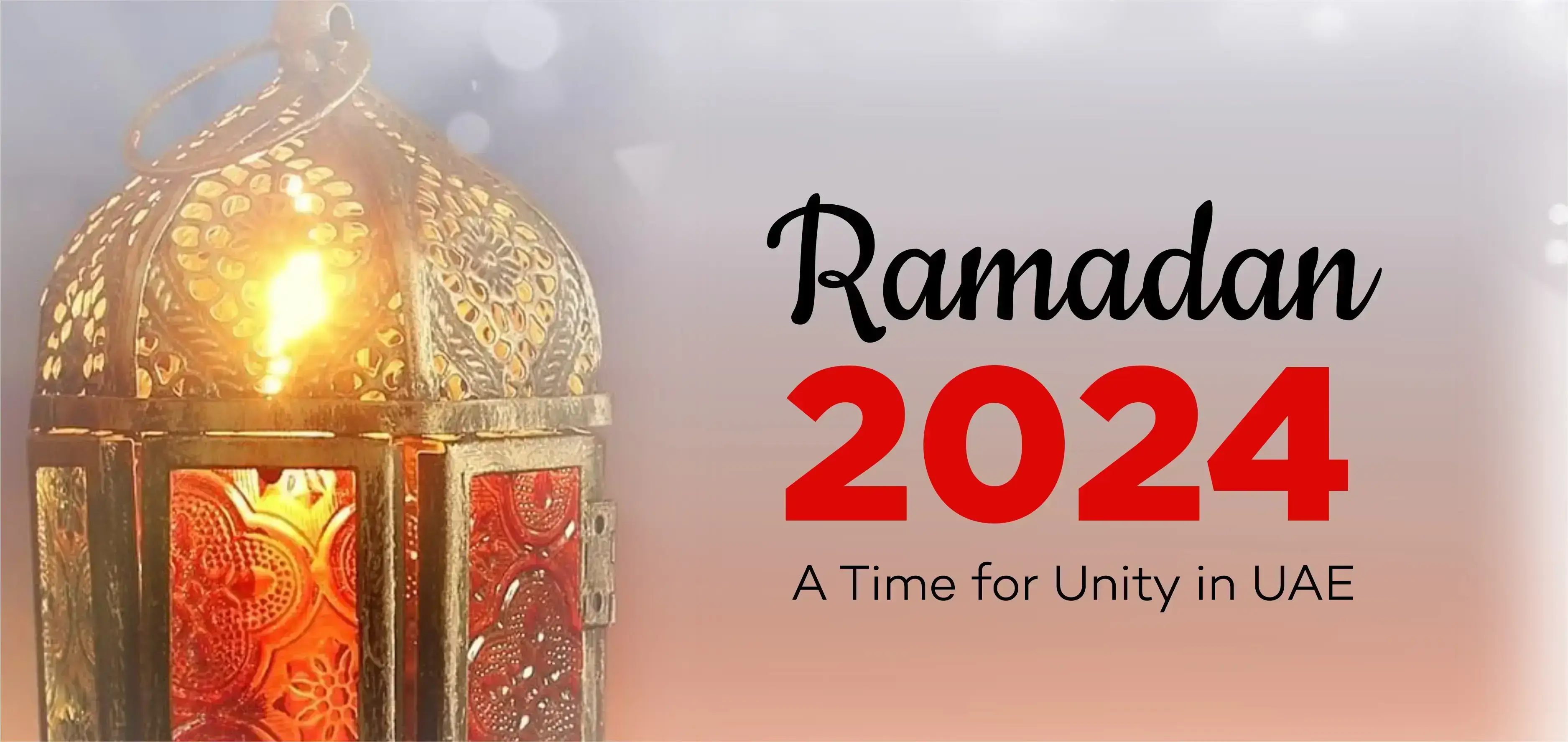 Ramadan 2024 — a time for unity in the UAE